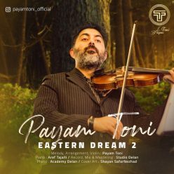 Payam Toni – Eastern Dream 2